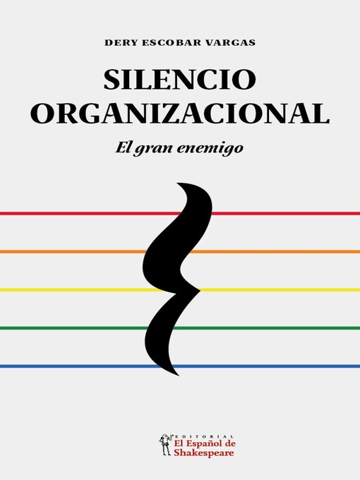 Title details for Silencio Organizacional by Dery Escobar - Available